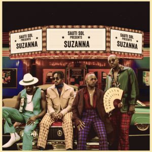 Sauti Sol – Suzanna mp3 download 