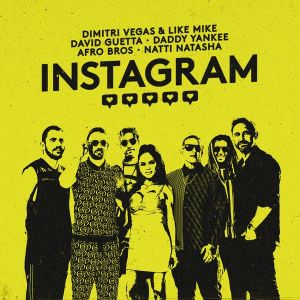 DOWNLOAD: Dimitri Vegas &#038; Like Mike, David Guetta &#038; Daddy Yankee Ft. Natti Natasha &#038; Afro Bros – Instagram (mp3)