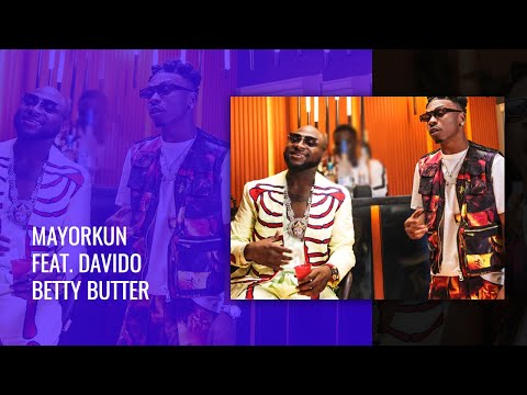 Mayorkun Betty Butter