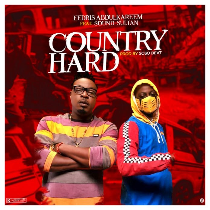 Eedris Abdulkareem Country Hard Mp3 Download 