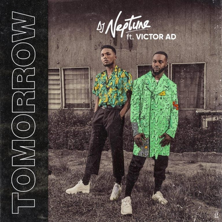 DOWNLOAD MP3: DJ Neptune ft. Victor AD – Tomorrow