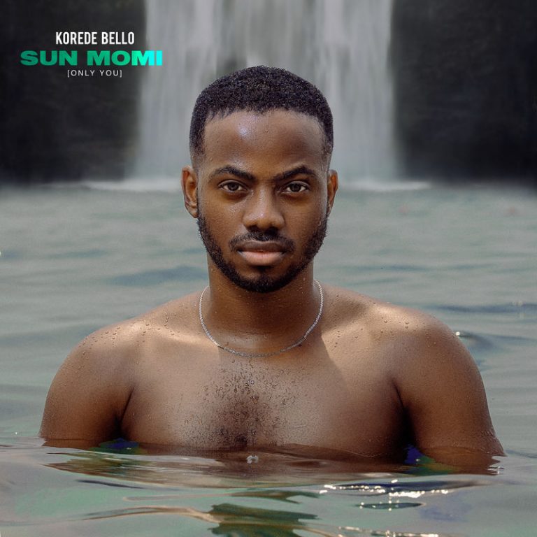 Korede Bello – Sun Momi (Only you)