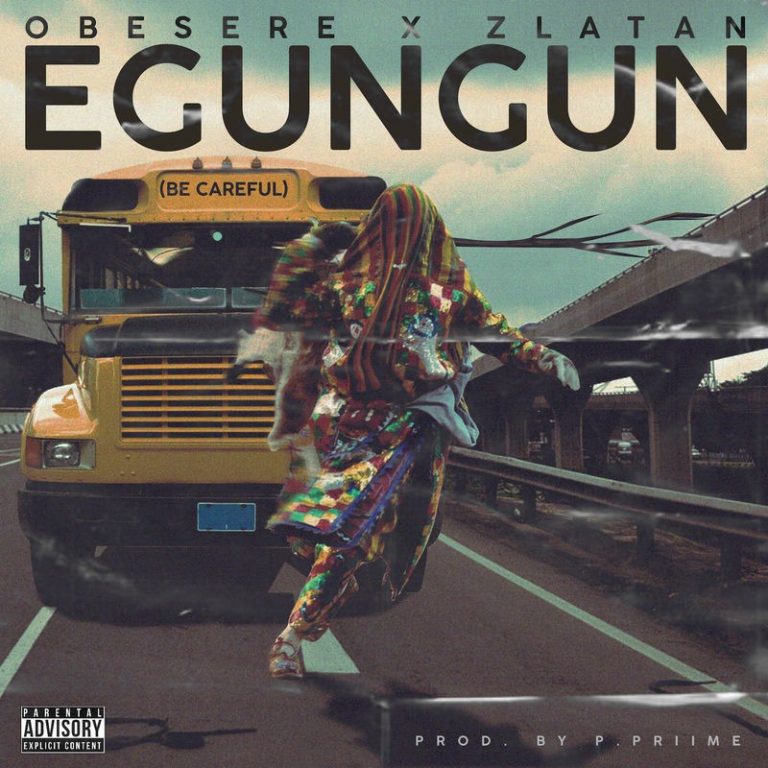 Zlatan X Obesere – Egungun Becareful (Remix)