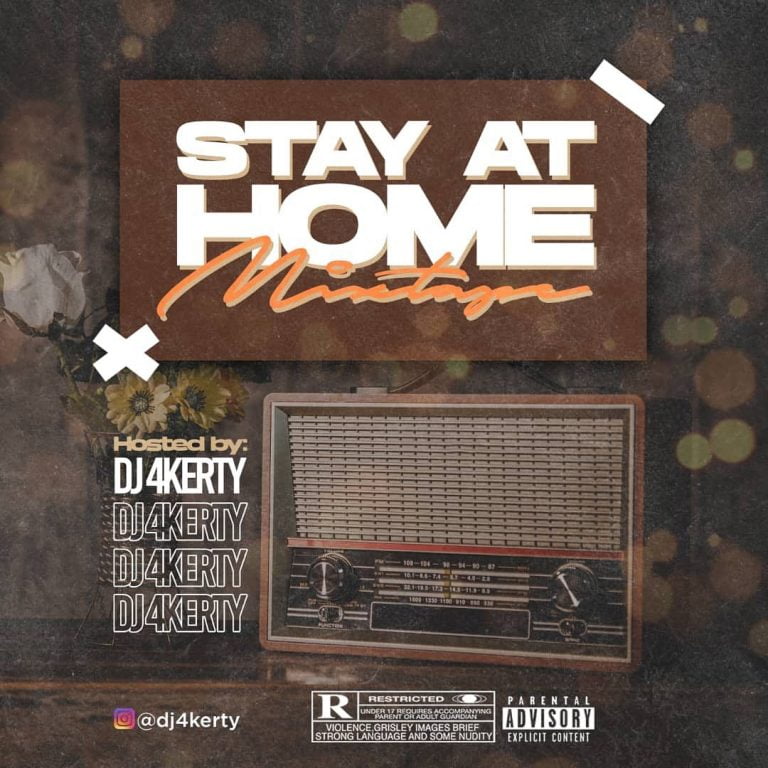 DJ 4Kerty Stay At Home Mix