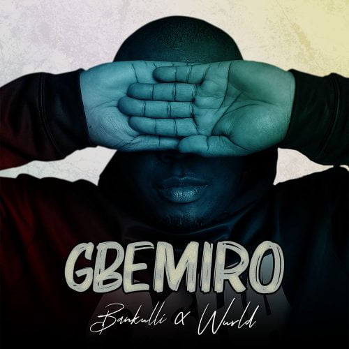 Bankulli x Wurld Gbemiro mp3 download