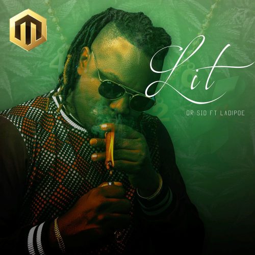 Dr Sid - Lit ft. LadiPoe mp3 download