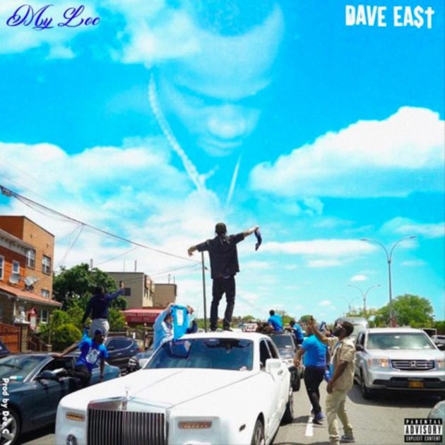 Dave East – My Loc