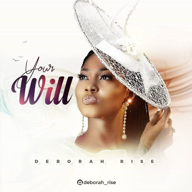 DOWNLOAD Deborah Rise Your Will Mp3 Audio