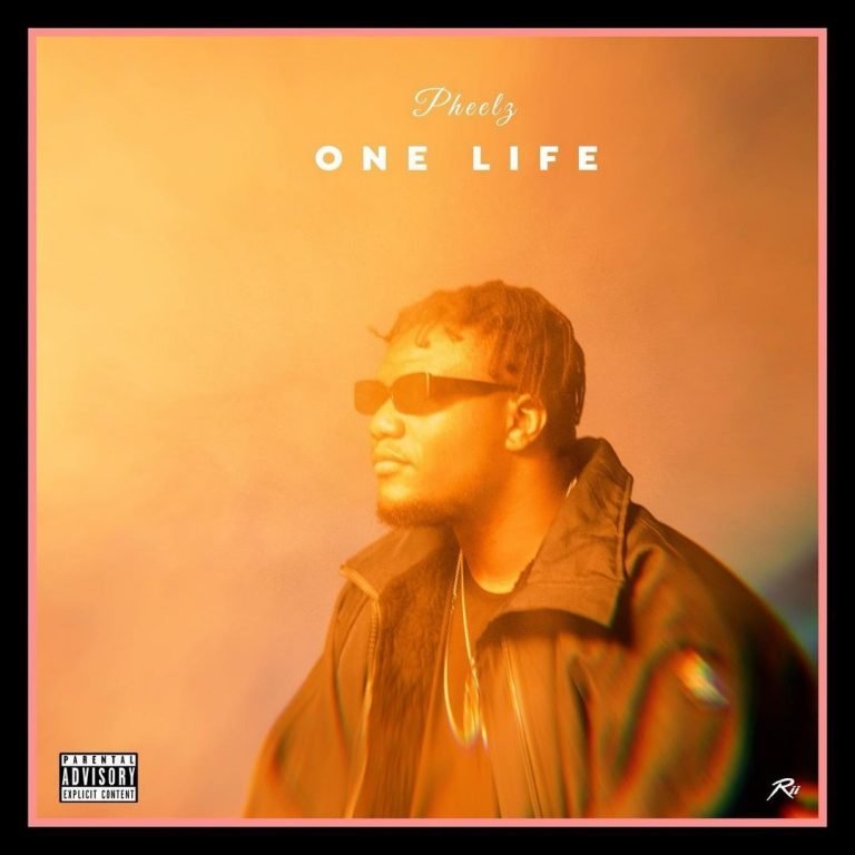 One Life by Pheelz 