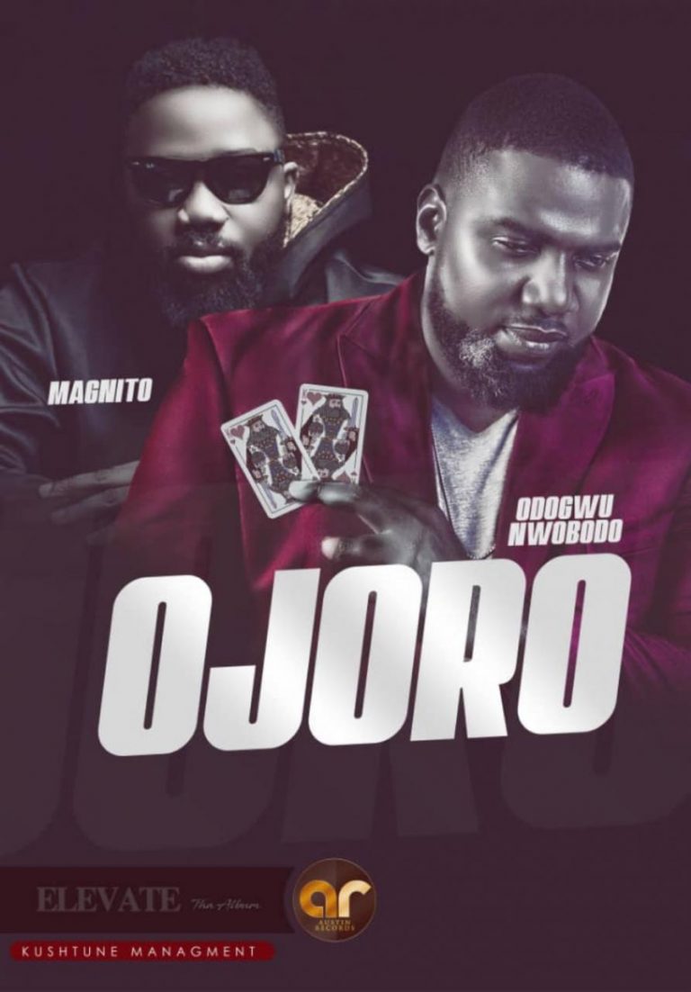 VIDEO: Magnito x Odogwu Nwobodo – OJORO (Dir. Bash’Em)