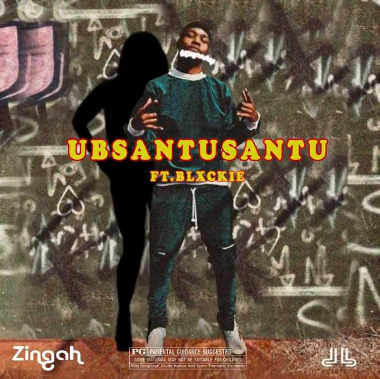 VIDEO: Zingah – Ubsantusantu ft Blxckie