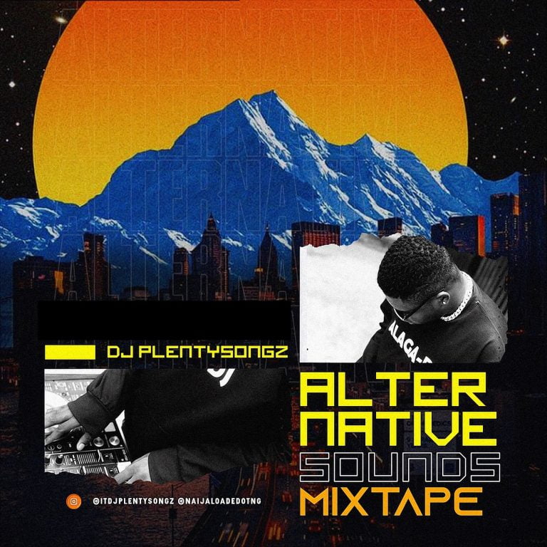 DOWNLOAD DJ PlentySongz – Alternative Sounds Mix