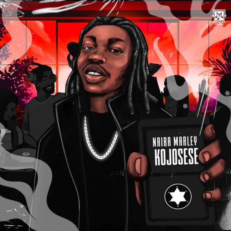 Naira Marley – “Kojosese LYRICS”